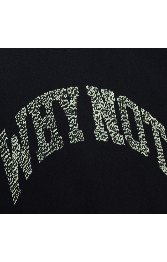 Why Not Tee Black